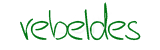 Rebeldes Rebeldes