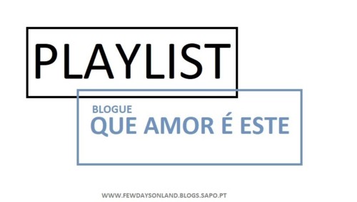 playlist_blogue_que_amor_e_este.jpg