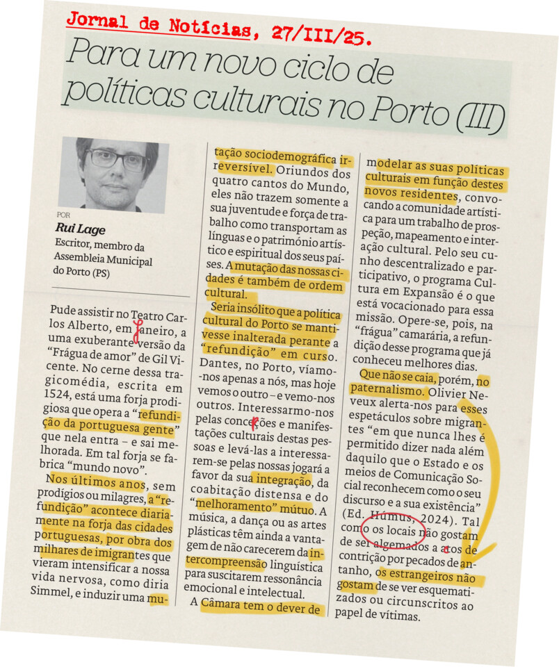 Rui Lage, «Para um novo ciclo de políticas culturais no Porto (III)», J.N., 27/III/25.